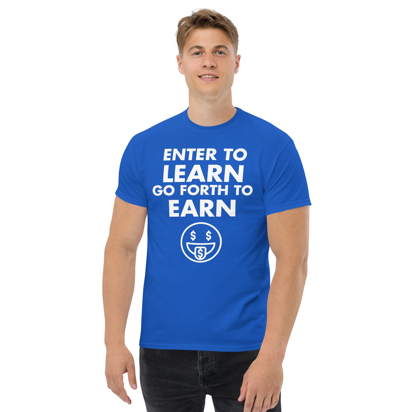 Go Forth to Earn